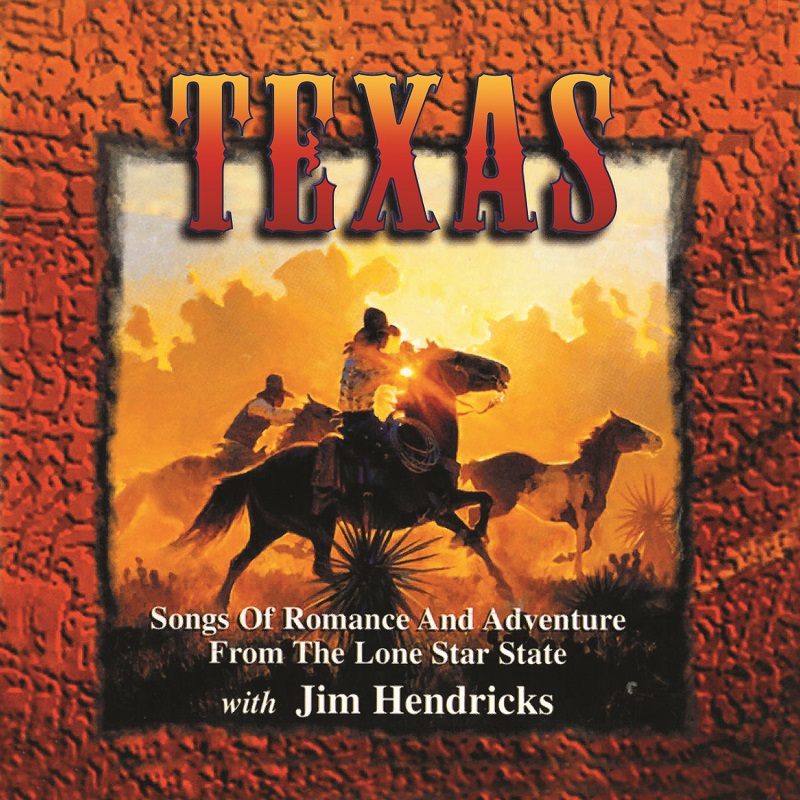 Texas: Songs Of Romance From The Lone Star State