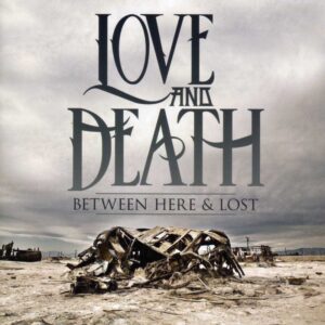 Between Here & Lost Expanded Edition