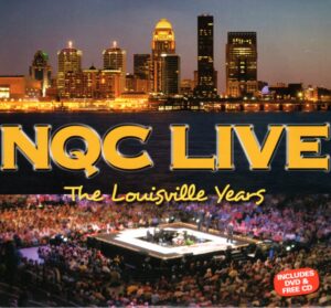 NQC Live: The Louisville Years