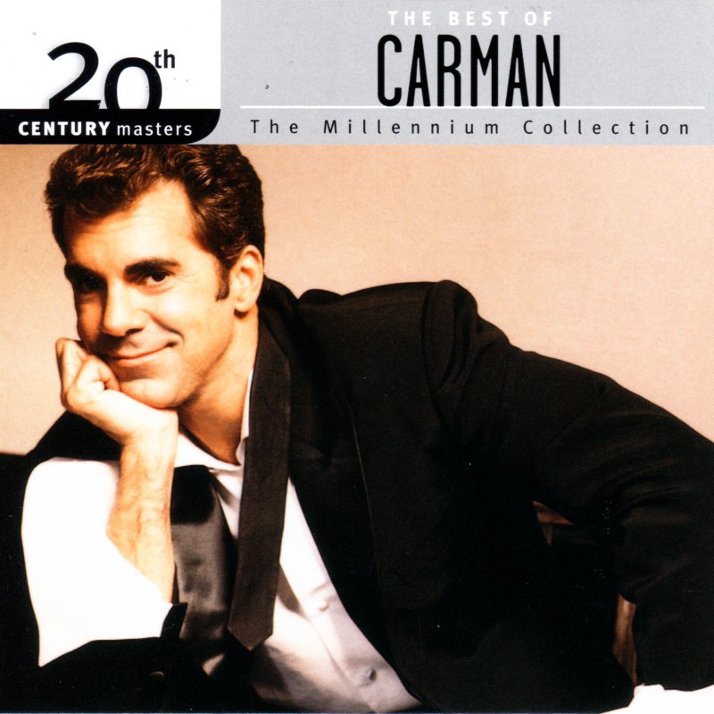 20th Century Masters - The Millennium Collection: The Best Of Carman