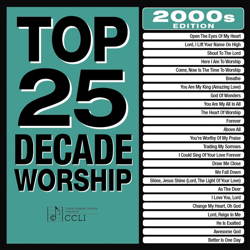Top 25 Decade Worship 2000s Edition