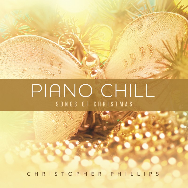 Piano Chill: Songs Of Christmas