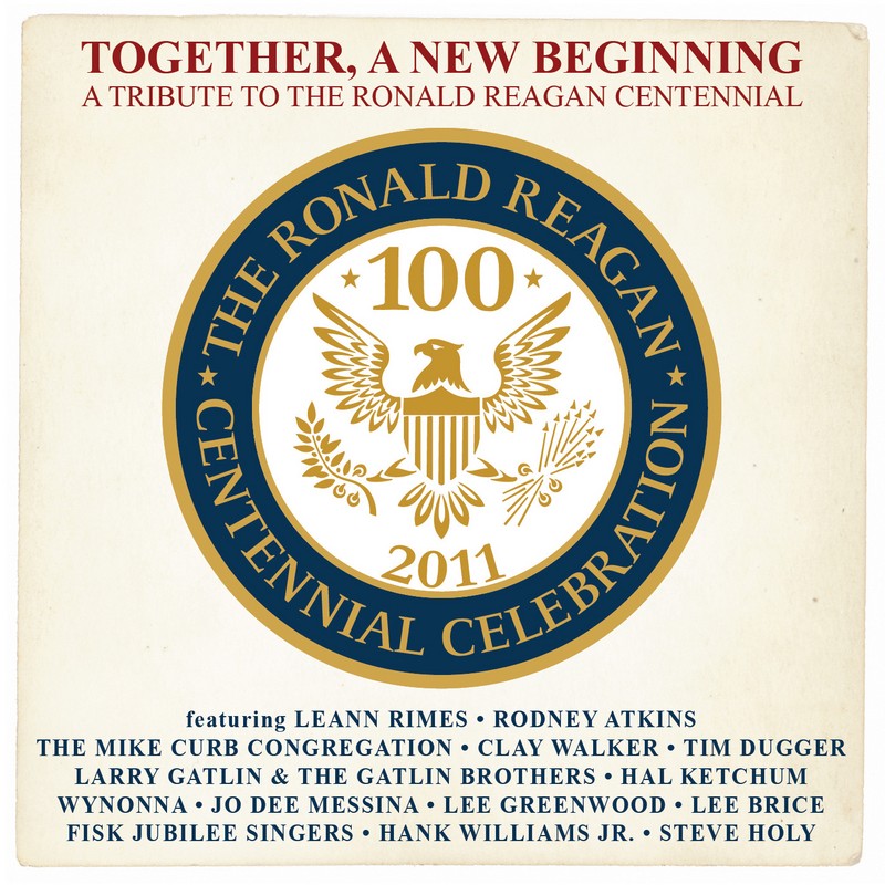 Together, A New Beginning (A Tribute To The Ronald Reagan Centennial)
