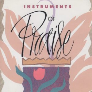 Instruments Of Praise