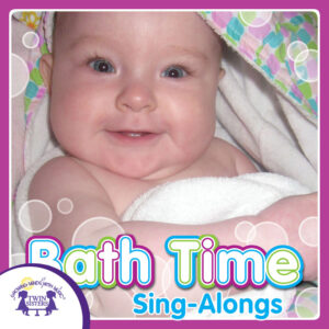 Bath Time Sing-Alongs