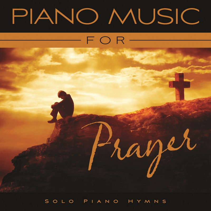 Piano Music For Prayer