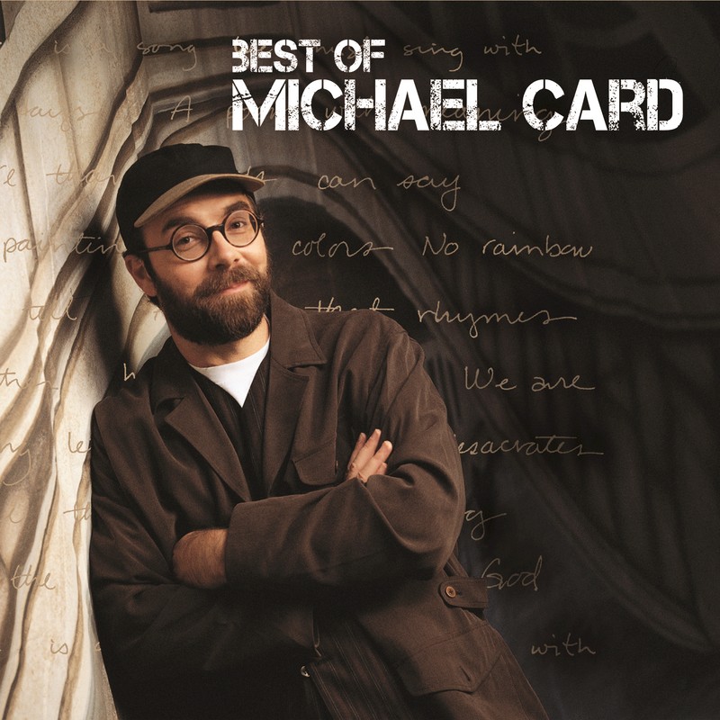 Best Of Michael Card