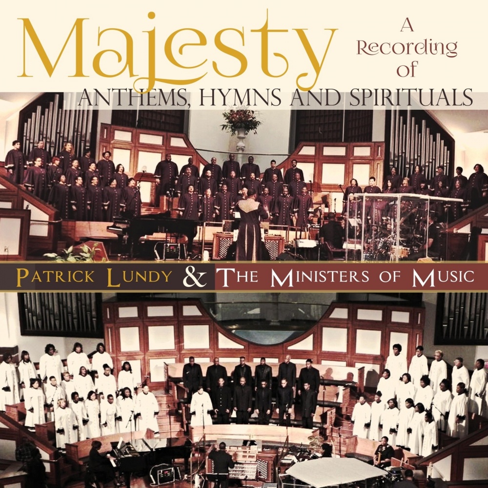Majesty: A Recording of Anthems, Hymns and Spirituals