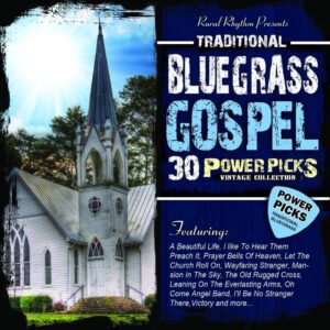 30 Traditional Bluegrass Gospel Power Picks