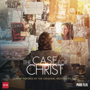 Case for Christ, The: Songs Inspired By The Original Motion Picture