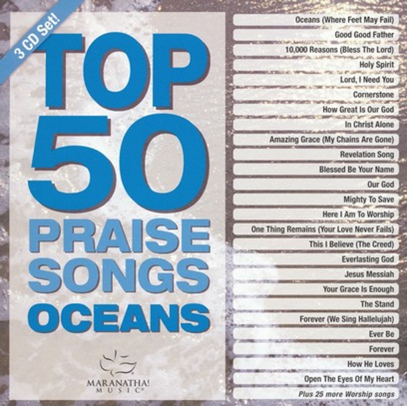 Top 50 Praise Songs- Oceans