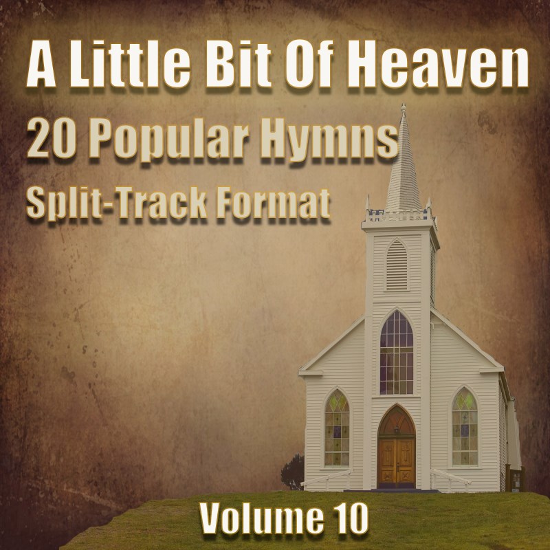 A Little Bit Of Heaven- Vol. 10