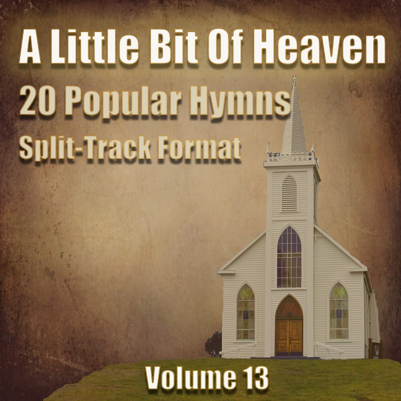 A Little Bit Of Heaven- Vol. 13