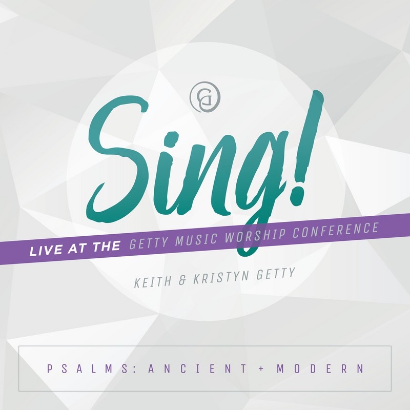 Sing! Psalms: Ancient + Modern
