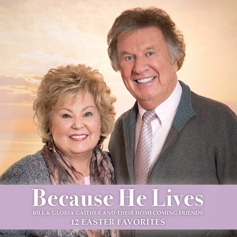 Because He Lives- 12 Easter Favorites