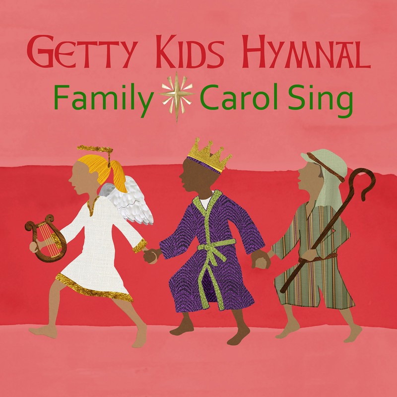 Getty Kids Hymnal - Family Carol Sing