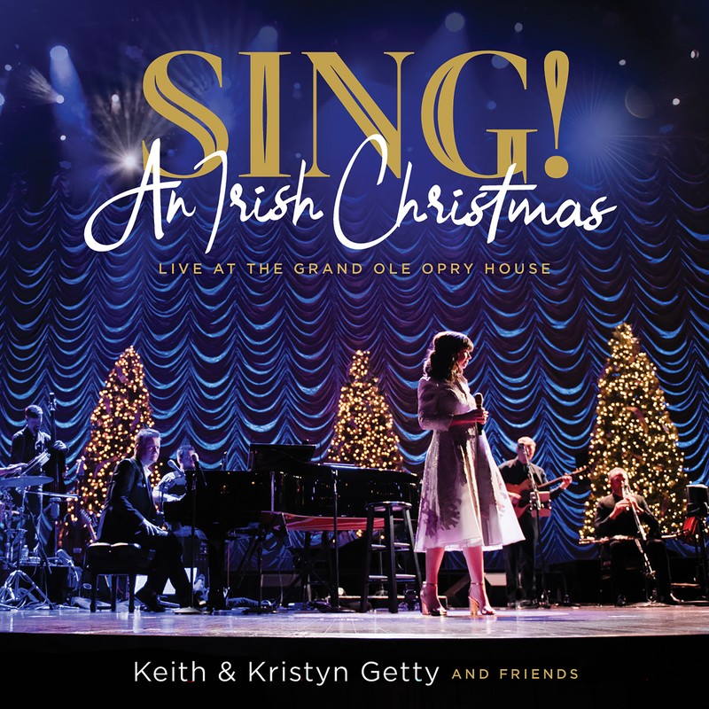 Sing! An Irish Christmas - Live At The Grand Ole Opry House