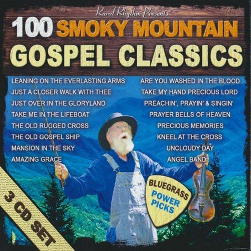 100 Smoky Mountain Gospel Classics