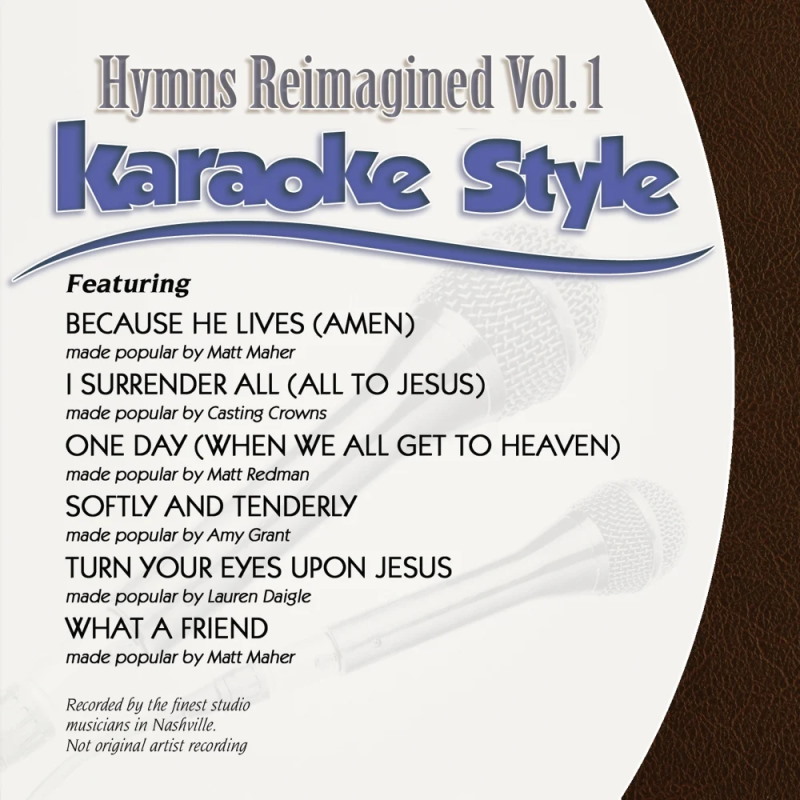 Hymns Reimagined Vol. 1: Karaoke Style