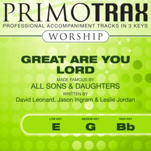 Great Are You Lord- Worship Primotrax