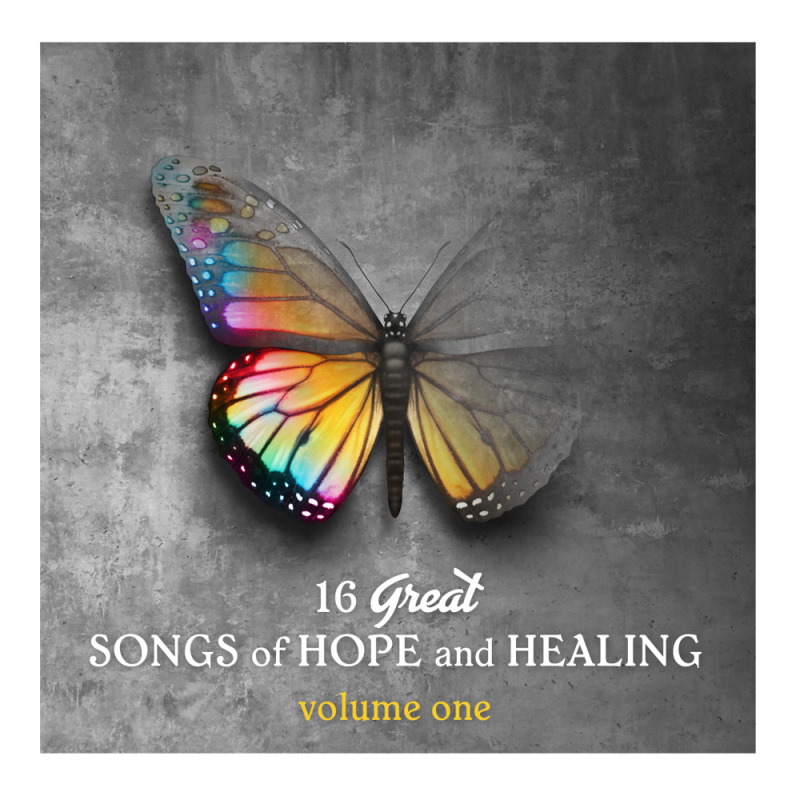 16 Great Songs of Hope and Healing: Volume 1