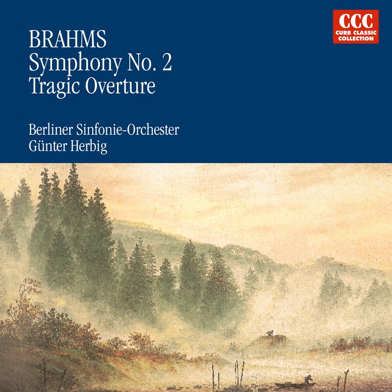 Brahms: Symphony No. 2 / Tragic Overture