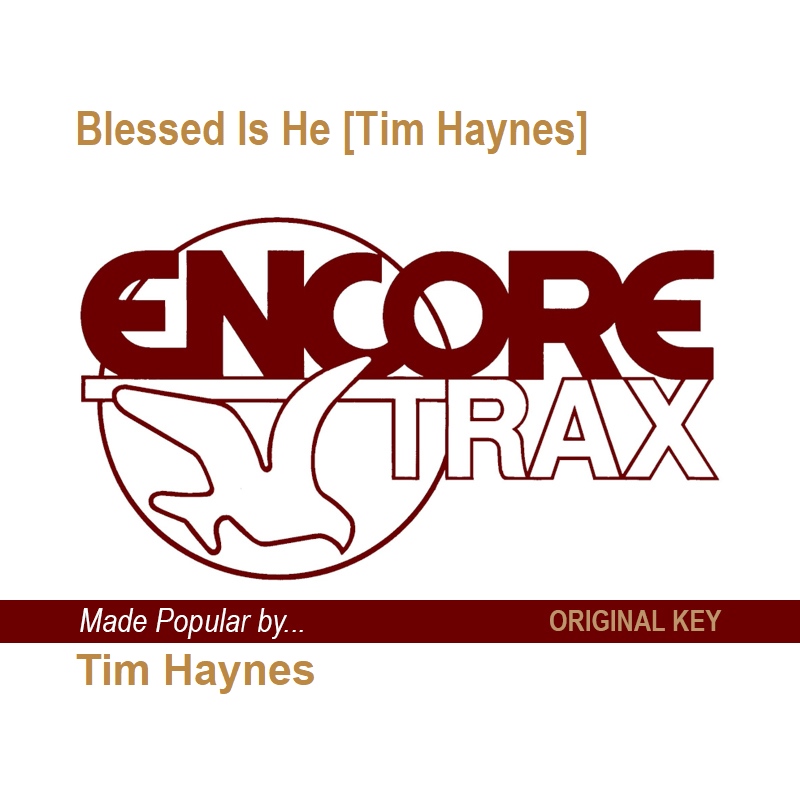 Blessed Is He [Tim Haynes]
