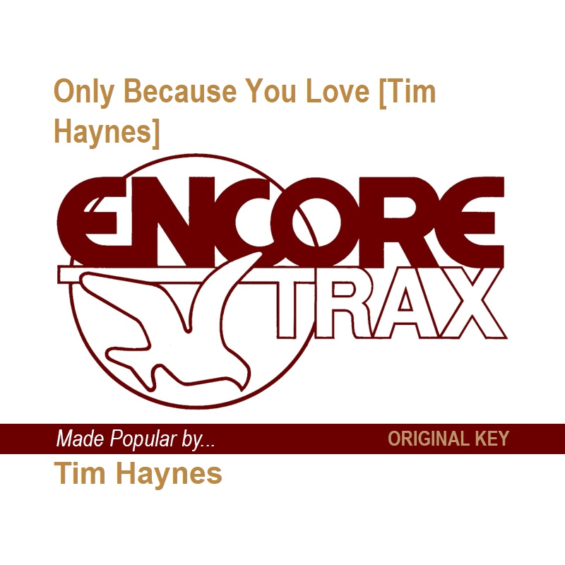 Only Because You Love [Tim Haynes]