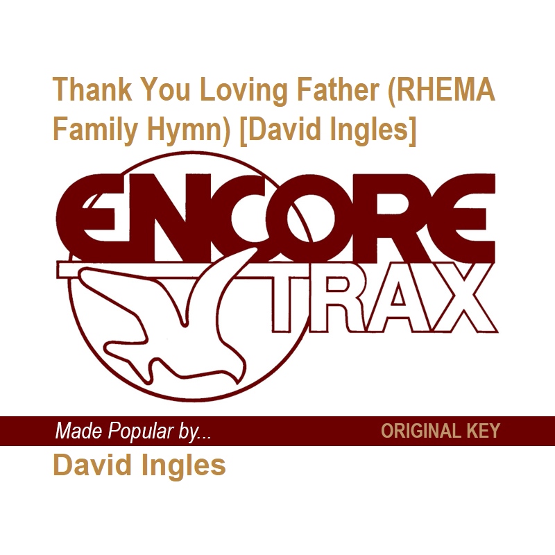 Thank You Loving Father (RHEMA Family Hymn) [David Ingles]