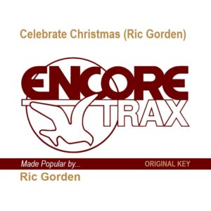 Celebrate Christmas (Ric Gorden)
