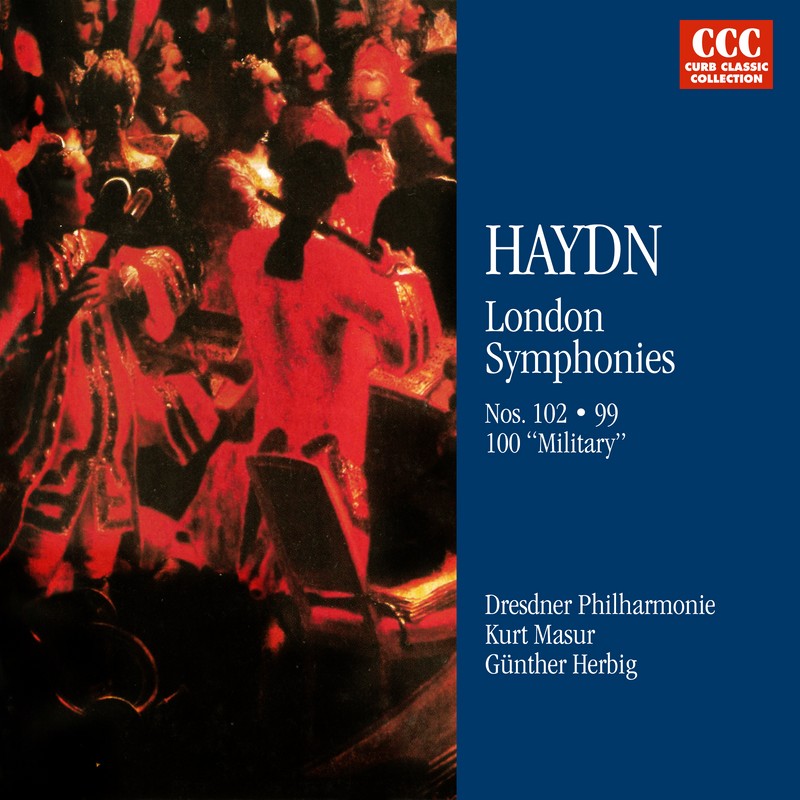 Haydn: London Symphonies Nos. 99, 100 & 102