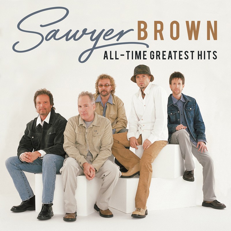 All-Time Greatest Hits: Sawyer Brown